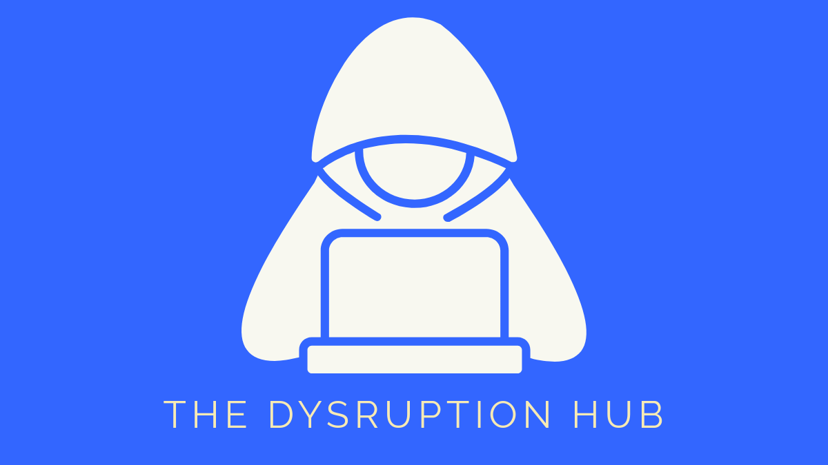 Launch Announcement: The Dysruption Hub